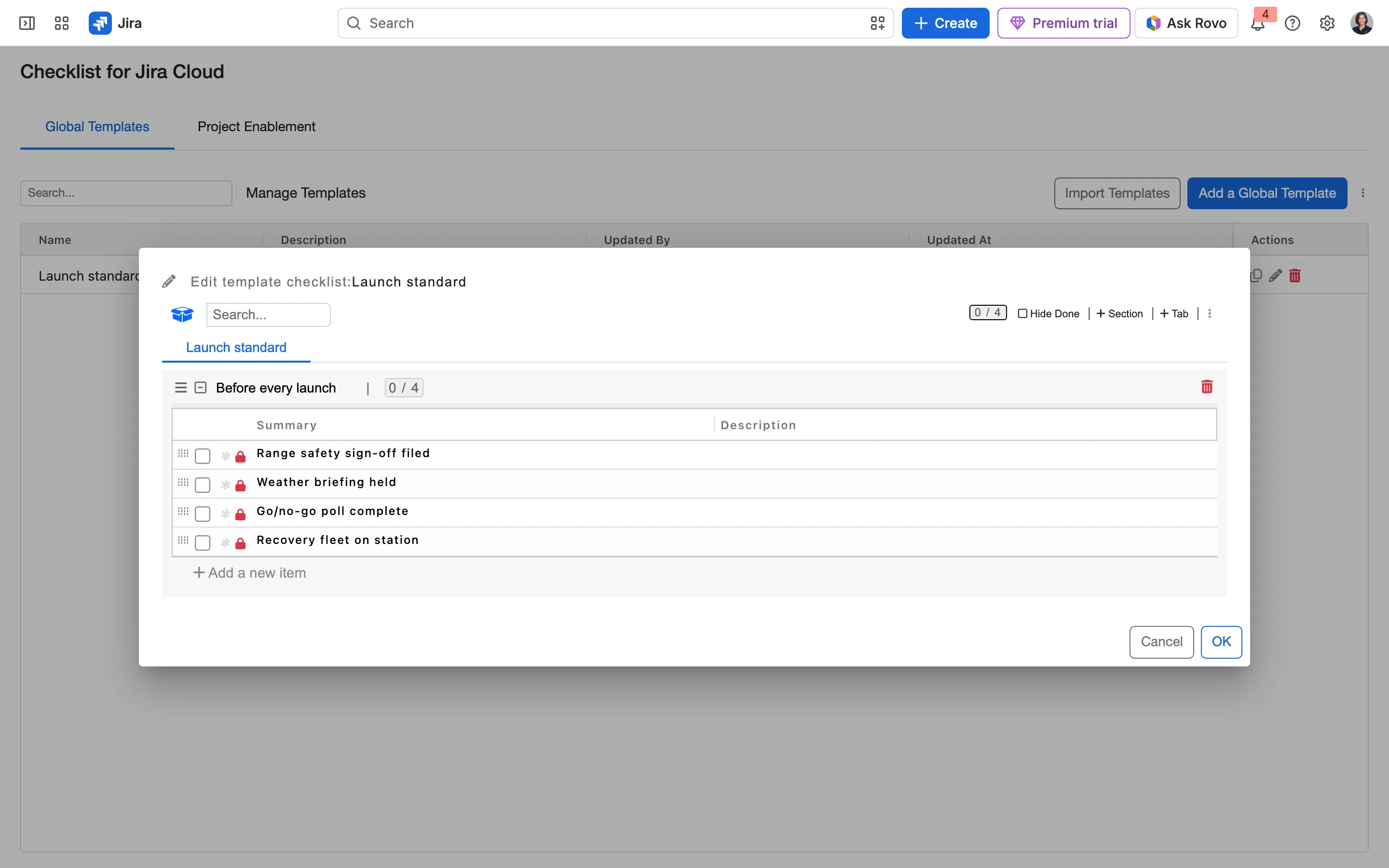 Global templates in Jira’s app settings, for every project to use.